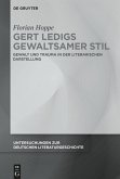 Gert Ledigs gewaltsamer Stil (eBook, PDF)