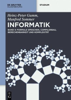 Formale Sprachen, Compilerbau, Berechenbarkeit und Komplexität (eBook, PDF) - Gumm, Heinz-Peter; Sommer, Manfred