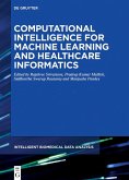 Computational Intelligence for Machine Learning and Healthcare Informatics (eBook, ePUB)