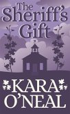 The Sheriff's Gift (Texas Brides of Pike's Run, #2) (eBook, ePUB) The Sheriff's Gift (Texas Brides of Pike's Run, #2) (eBook, ePUB)