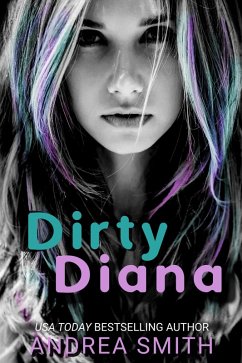 Dirty Diana (eBook, ePUB) - Smith, Andrea