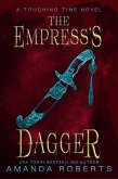 The Empress's Dagger: A Time Travel Romance (Touching Time, #2) (eBook, ePUB)