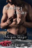 Needing Desire (Club Desire, #5) (eBook, ePUB)