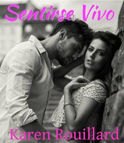 Sentirse Vivo (eBook, ePUB) - Rouillard, Karen