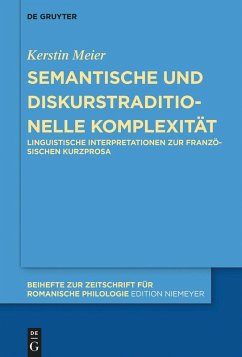 Semantische und diskurstraditionelle Komplexität (eBook, PDF) - Meier, Kerstin