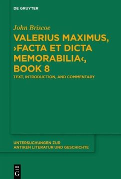 Valerius Maximus, >Facta et dicta memorabilia<, Book 8 (eBook, PDF) - Briscoe, John