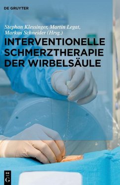 Interventionelle Schmerztherapie der Wirbelsäule (eBook, PDF)