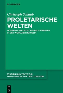 Proletarische Welten (eBook, PDF) - Schaub, Christoph