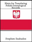 Hints for Translating Polish Genealogical Records (eBook, ePUB) Hints for Translating Polish Genealogical Records (eBook, ePUB)