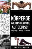 Körpergewichtstraining Auf Deutsch/ Body weight training In German (eBook, ePUB)