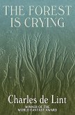The Forest Is Crying (eBook, ePUB)