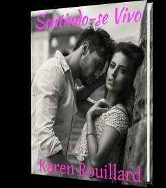 Sentindo-se Vivo (eBook, ePUB) - Rouillard, Karen