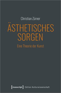 Ästhetisches Sorgen (eBook, PDF) - Zürner, Christian