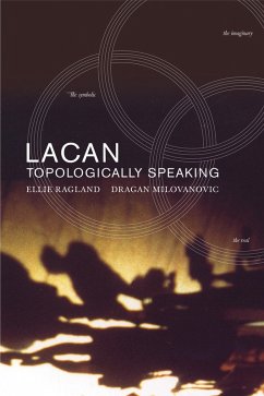 Lacan: Topologically Speaking (eBook, ePUB) - Ragland, Ellie