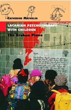 Lacanian Psychotherapy With Children (eBook, ePUB) - Mathelin, Catherine