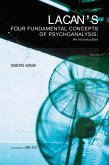 Lacan's Four Fundamental Concepts of Psychoanalysis (eBook, ePUB)
