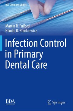 Infection Control in Primary Dental Care - Fulford, Martin R.;Stankiewicz, Nikolai R.