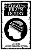 This Is Your Brain on Traumatic Brain Injury This Is Your Brain on Traumatic Brain Injury