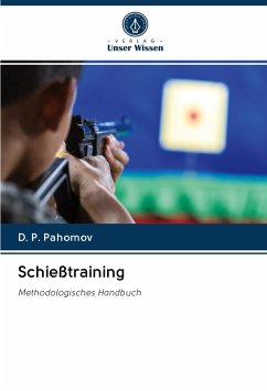 Schießtraining - Pahomov, D. P.