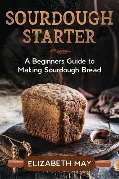 Sourdough Starter - May, Elizabeth