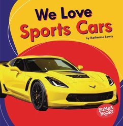 We Love Sports Cars - Lewis, Katherine