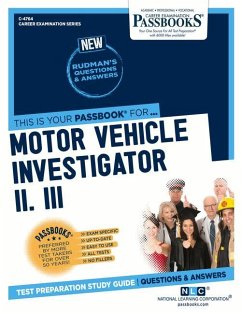 Motor Vehicle Investigator II, III (C-4764): Passbooks Study Guide Volume 4764 - National Learning Corporation