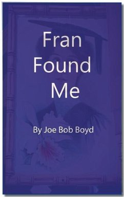 Fran Found Me - Boyd, Joe Bob