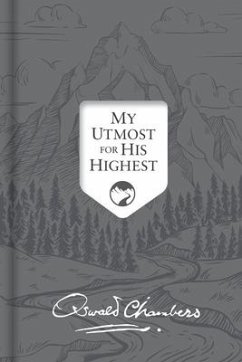 My Utmost for His Highest: Updated Language Signature Edition - Chambers, Oswald