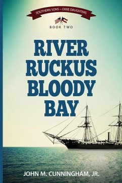 River Ruckus, Bloody Bay - Cunningham Jr, John M.