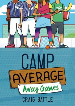 Camp Average: Away Games - Battle, Craig