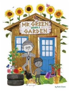 Mr. Green Grows a Garden - Owen, Ruth