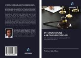 INTERNATIONALE ARBITRAGEBEDINGEN: