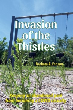 Invasion of the Thistles - Fanson, Barbara A