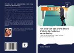 Het idee van een wereldwijde crisis in de moderne samenleving