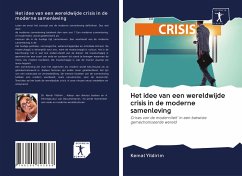 Het idee van een wereldwijde crisis in de moderne samenleving - Yildirim, Kemal