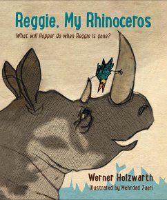 Reggie, My Rhinoceros - Holzwarth, Werner