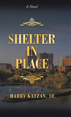 Shelter in Place - Katzan Jr., Harry