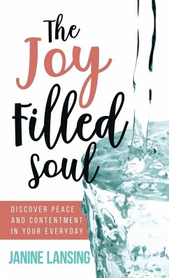 The Joy Filled Soul - Lansing, Janine