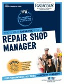Repair Shop Manager (C-1801): Passbooks Study Guide Volume 1801
