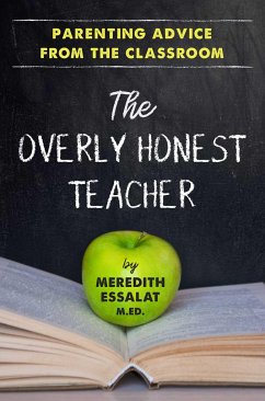 The Overly Honest Teacher - Essalat, Meredith