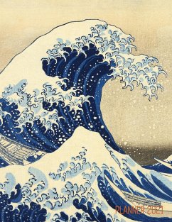 The Great Wave Planner 2021: Katsushika Hokusai Painting Artistic Year Agenda: for Daily Meetings, Weekly Appointments, School, Office, or Work Thi - Notebooks, Shy Panda