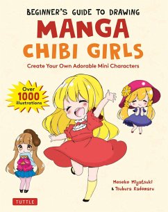 Beginner's Guide to Drawing Manga Chibi Girls - Miyatsuki, Mosoko; Kadomaru, Tsubura