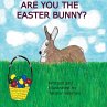Are You the Easter Bunny? - Bild 1