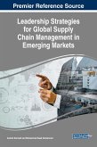 Leadership Strategies for Global Supply Chain Management in Emerging Markets