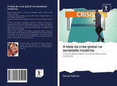 A ideia de crise global na sociedade moderna - Yildirim, Kemal