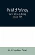 The art of perfumery - Bild 1