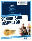 Senior Sign Inspector (C-3971): Passbooks Study Guide Volume 3971
