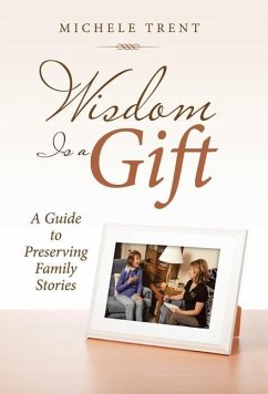 Wisdom Is a Gift - Trent, Michele