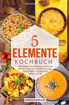 5-Elemente-Kochbuch - Menger, Marion