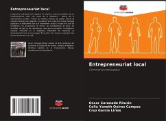 Entrepreneuriat local - Rincón, Oscar Coronado;Quiroz Campas, Celia Yaneth;Lirios, Cruz García